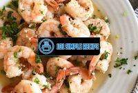 Discover the Scrumptious Red Lobster Shrimp Scampi Menu | 101 Simple Recipe