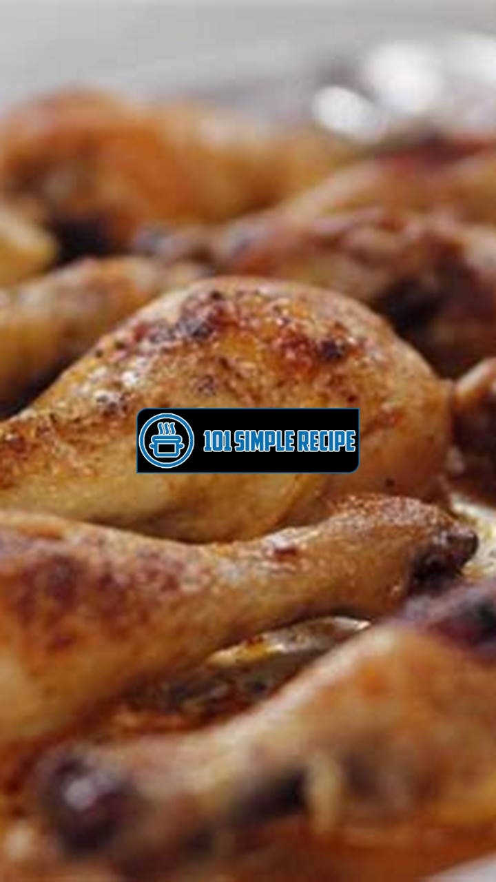 Delicious Roasted Chicken Legs: A Mouthwatering Recipe | 101 Simple Recipe
