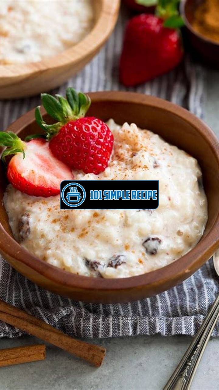 Delicious Rice Pudding Recipes for Every Sweet Tooth | 101 Simple Recipe