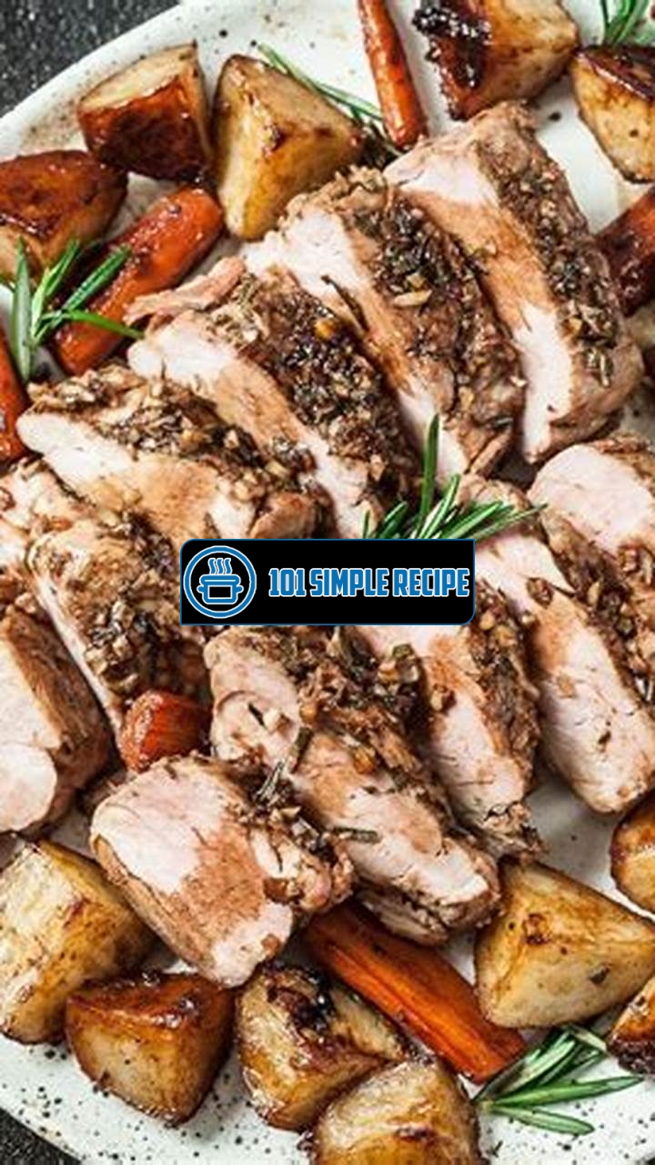 Delicious Roast Pork Loin with Flavorful Potatoes | 101 Simple Recipe