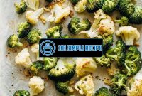 Delicious Roasted Broccoli and Cauliflower Recipes | 101 Simple Recipe