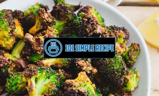 Delicious Roasted Frozen Broccoli in the Air Fryer | 101 Simple Recipe