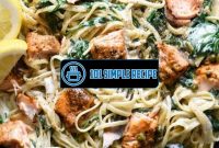 Delicious Salmon Pasta Recipe with Spinach | 101 Simple Recipe