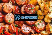 Delicious Sausage and Potato Recipes for Dinner | 101 Simple Recipe