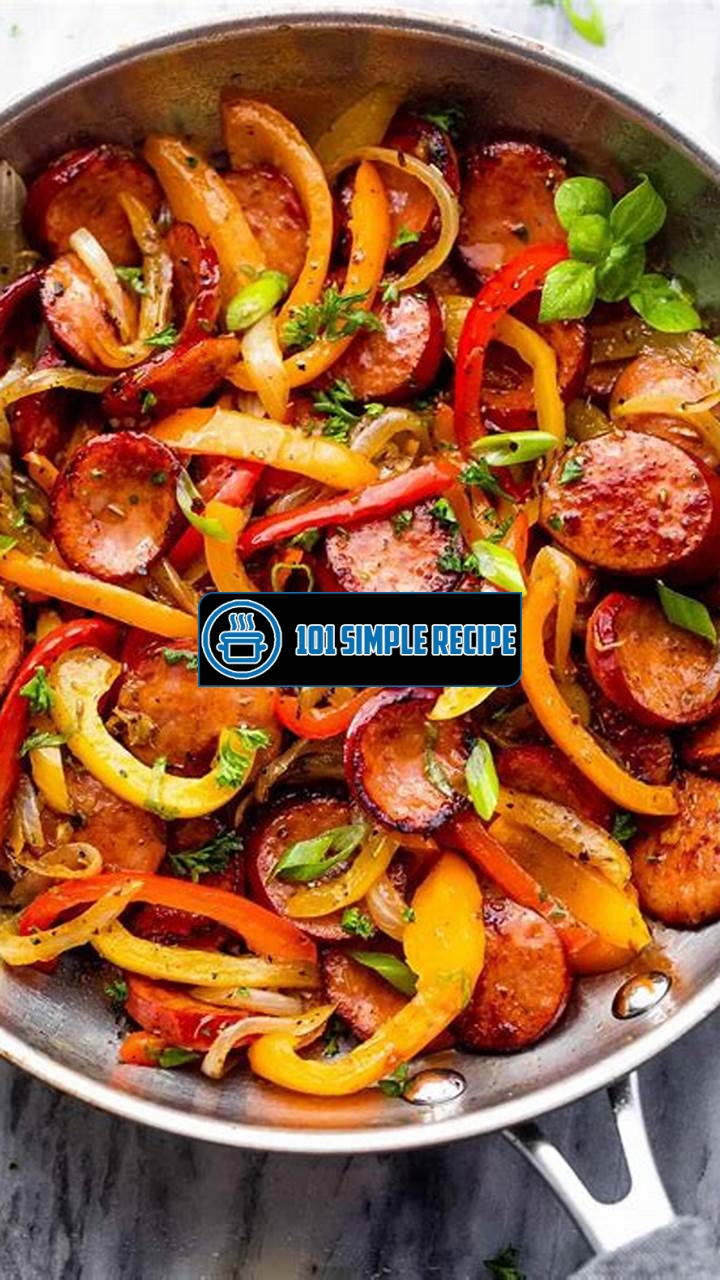 Delicious Sausage Peppers and Onions Recipe | 101 Simple Recipe