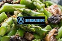 Dazzle Your Taste Buds with Sauteed Asparagus and Morels | 101 Simple Recipe