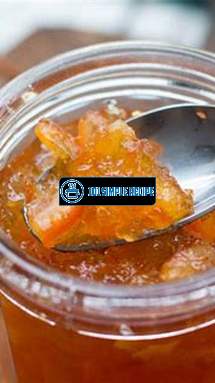 Delicious Seville Orange Marmalade Recipe in Australia | 101 Simple Recipe