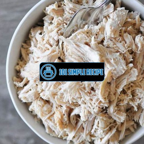 Delicious Shredded Chicken Recipes for Every Occasion | 101 Simple Recipe