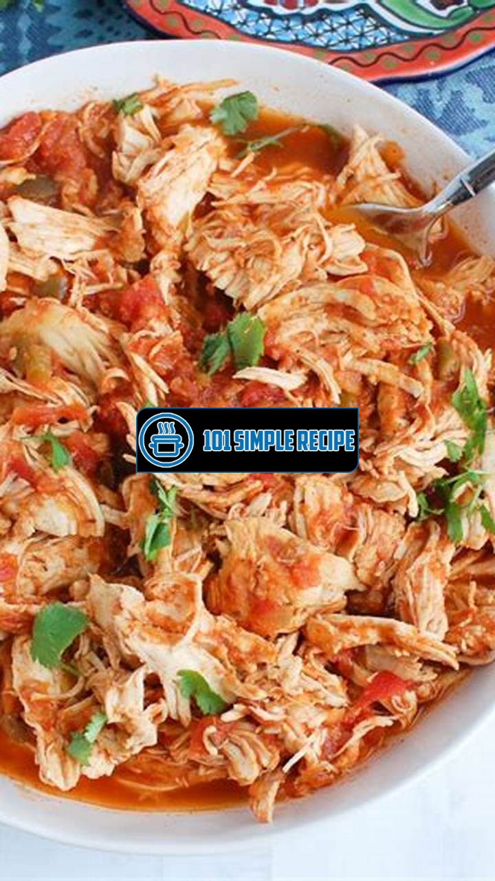 Delicious Shredded Chicken Recipes Made Easy | 101 Simple Recipe