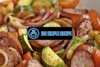 Deliciously Simple Sausage Recipes: Quick and Easy Cooking | 101 Simple Recipe
