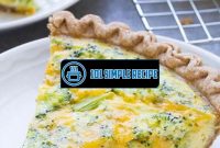 Master the Art of Creating a Delicious Quiche in Minutes | 101 Simple Recipe