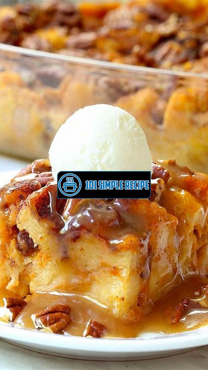 Indulge in Delicious Simply Recipes Bread Pudding | 101 Simple Recipe