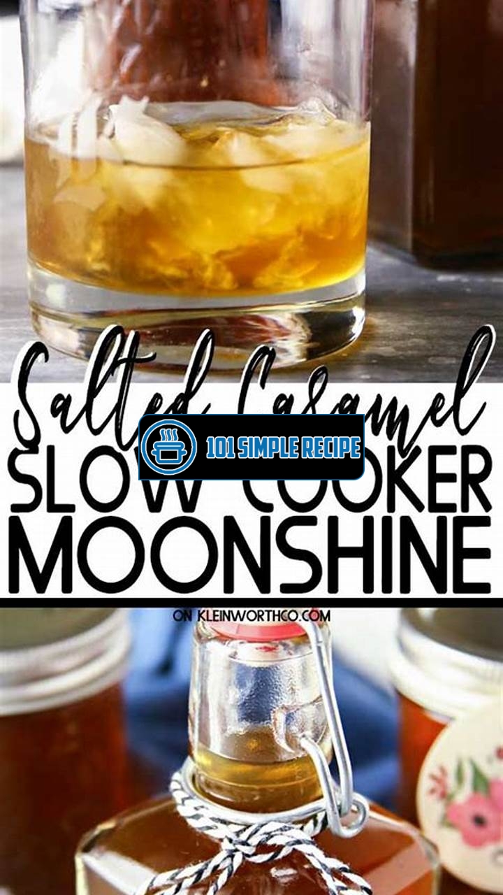 How to Make Delicious Slow Cooker Moonshine at Home | 101 Simple Recipe