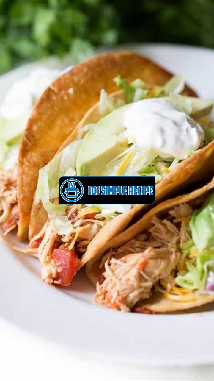 Slow Cooker Shredded Chicken Recipes for Tacos | 101 Simple Recipe