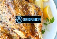 Aromatic Slow Roasted Lemon Herb Chicken | 101 Simple Recipe
