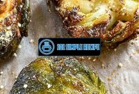 Discover Crunchy Air Fryer Smashed Brussels Sprouts | 101 Simple Recipe