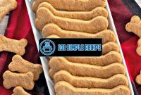 Delicious Homemade Soft Dog Treats Recipe | 101 Simple Recipe
