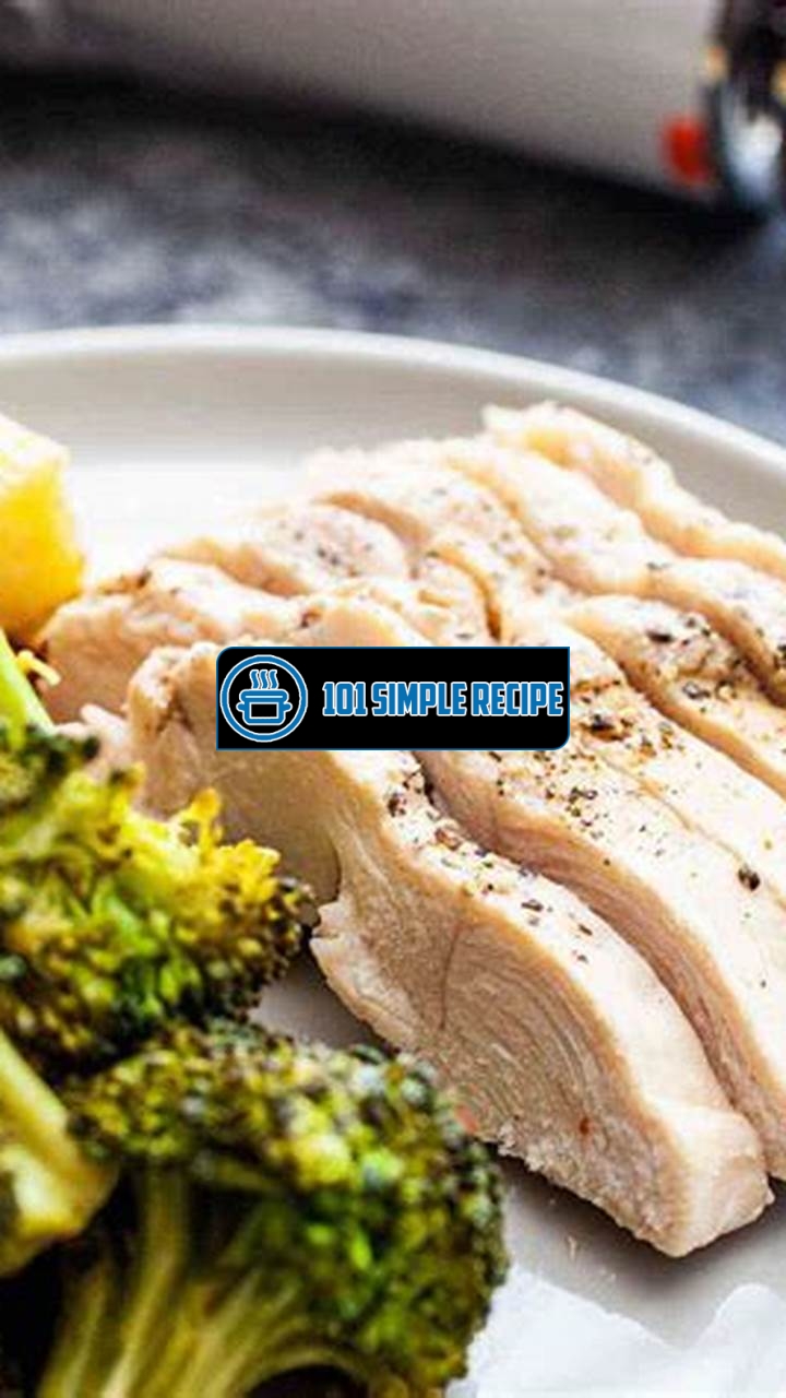 The Perfect Sous Vide Chicken and Broccoli Recipe | 101 Simple Recipe