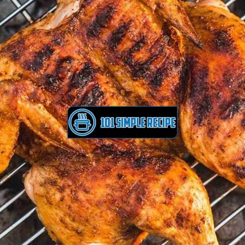 Grilled Spatchcock Chicken Recipe: A Delicious Grilling Option | 101 Simple Recipe