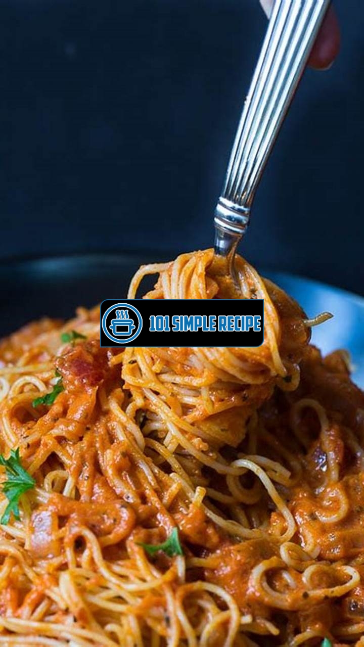 Deliciously Creamy Spicy Tomato Pasta | 101 Simple Recipe