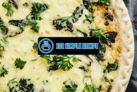 Delicious Spinach Mushroom Feta Quiche with Crust | 101 Simple Recipe