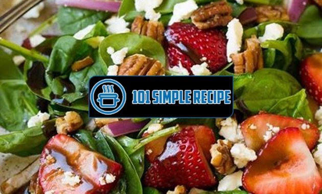 Delicious Spinach Salad Recipes with Strawberries | 101 Simple Recipe