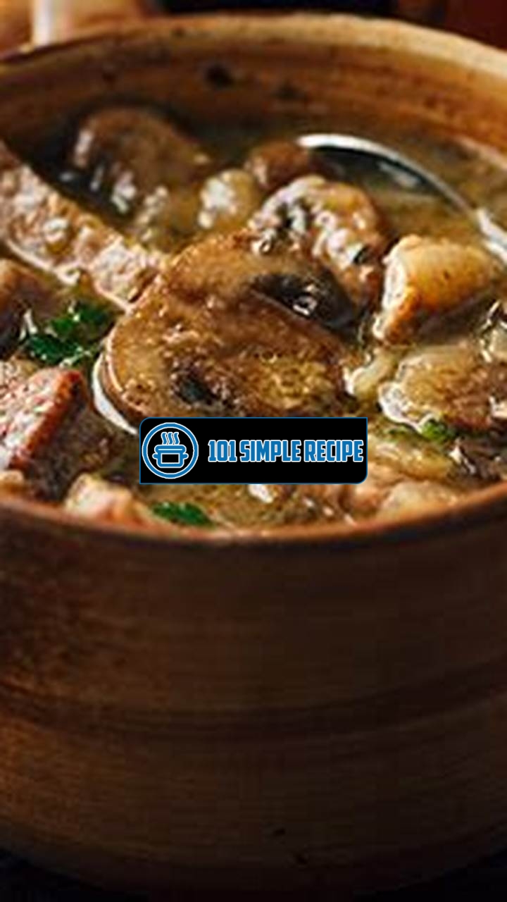 Delicious Steak and Ale Soup with Mushrooms | 101 Simple Recipe