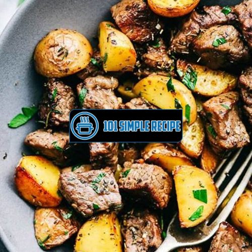 Delicious Steak Bites with Potatoes Recipe | 101 Simple Recipe