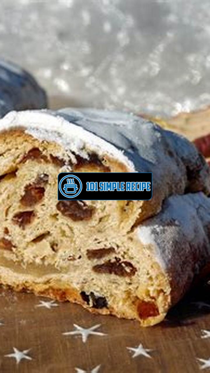 Delicious Stollen Recipe with Decadent Marzipan Filling | 101 Simple Recipe