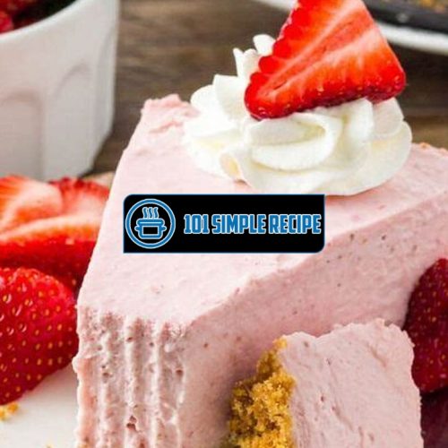 Strawberry Cheesecake Recipe No Bake No Gelatin | 101 Simple Recipe