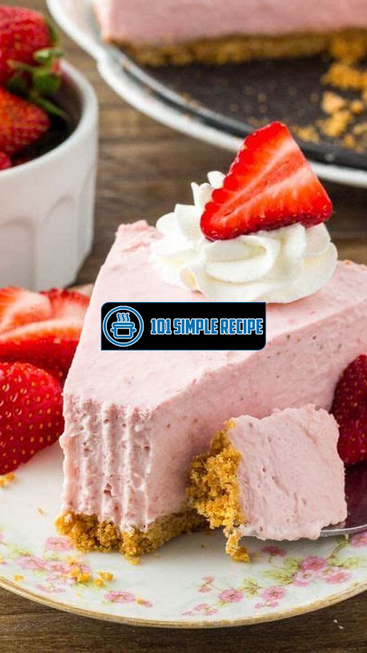 Easy and Delicious Strawberry Cheesecake Recipe without Baking or Gelatin | 101 Simple Recipe