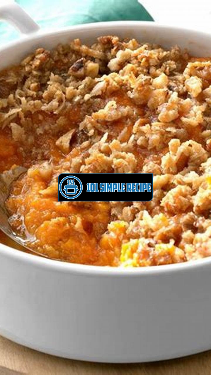 Irresistibly Delicious Sweet Potato Casserole Recipe | 101 Simple Recipe