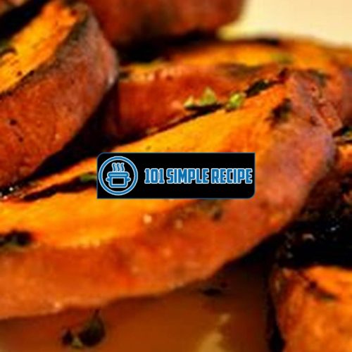 Delicious Grilled Sweet Potato Recipe for a Summer BBQ | 101 Simple Recipe