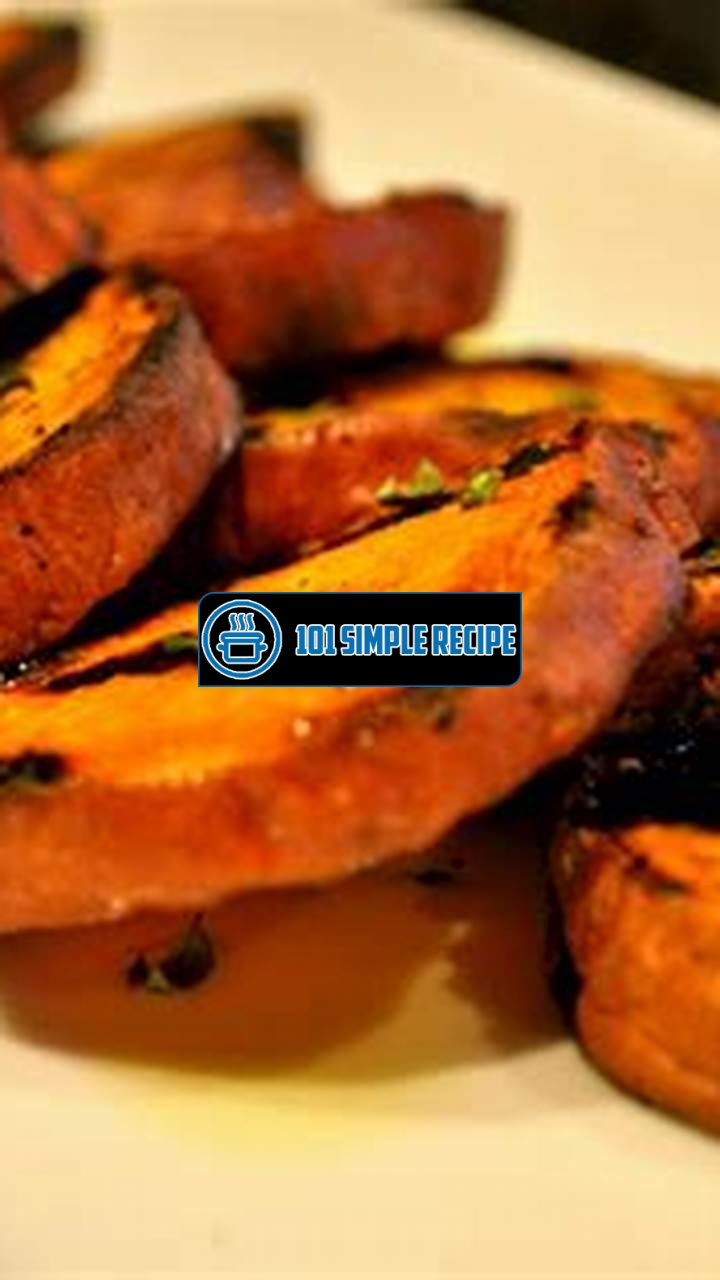 Delicious Grilled Sweet Potato Recipe for a Summer BBQ | 101 Simple Recipe