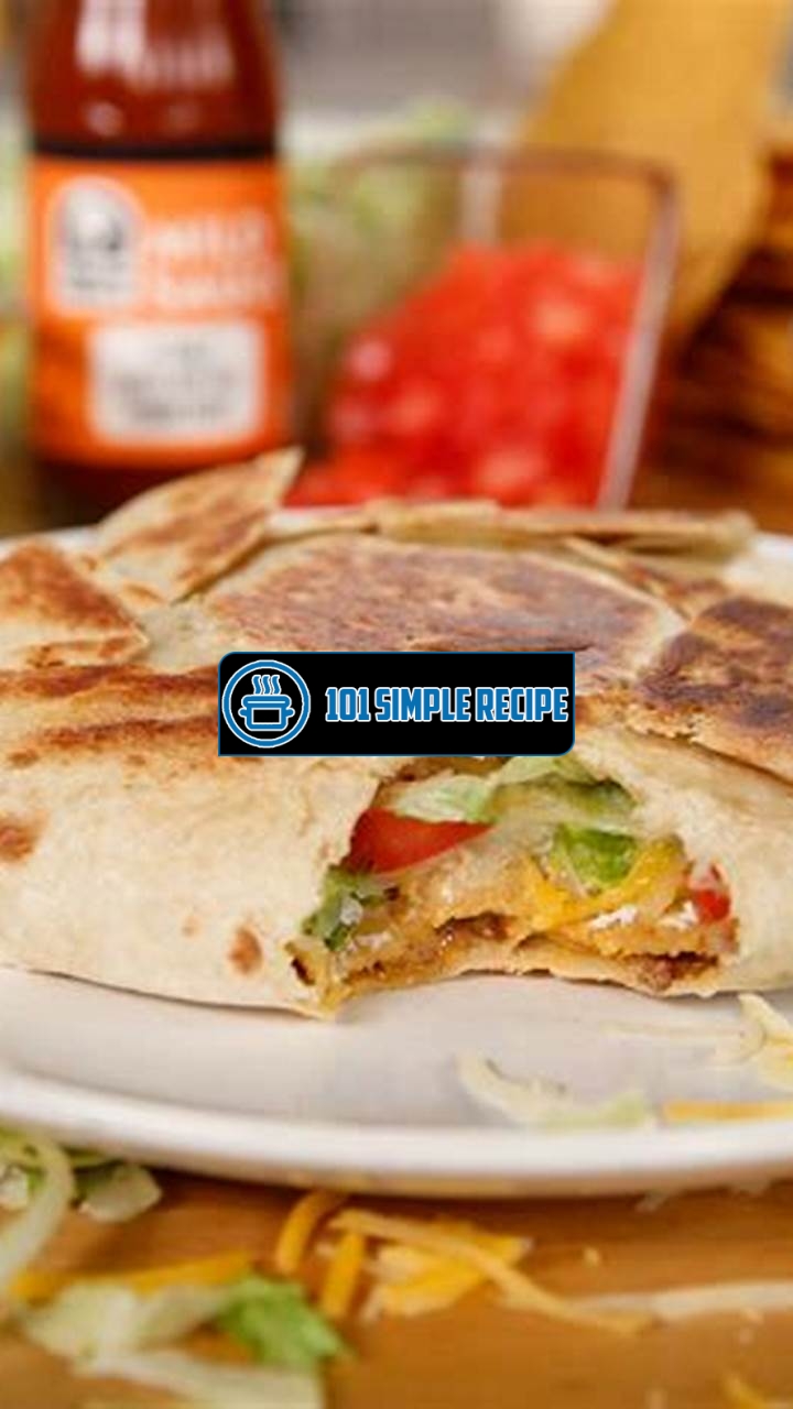 Create a Delicious Taco Bell Crunchwrap at Home | 101 Simple Recipe