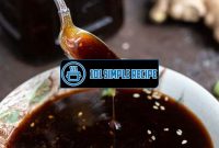 The Best Teriyaki Sauce Recipe for Flavorful Meals | 101 Simple Recipe