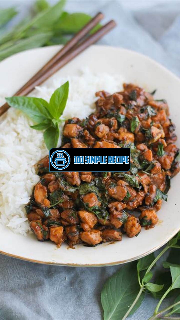 Delicious and Easy Thai Basil Chicken Rice Recipe | 101 Simple Recipe