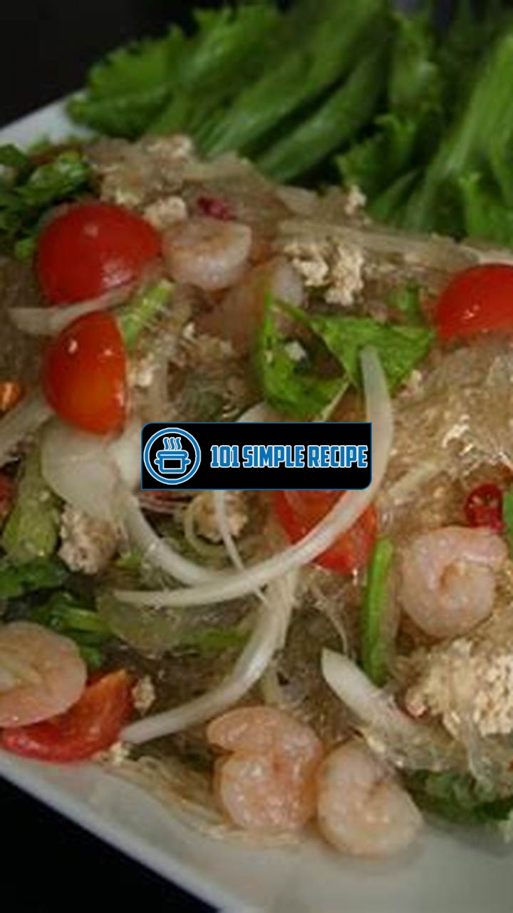 Delicious Thai Glass Noodle Salad Recipe | 101 Simple Recipe