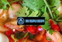 Discover the Amazing Flavors of Tom Yum Soup | 101 Simple Recipe