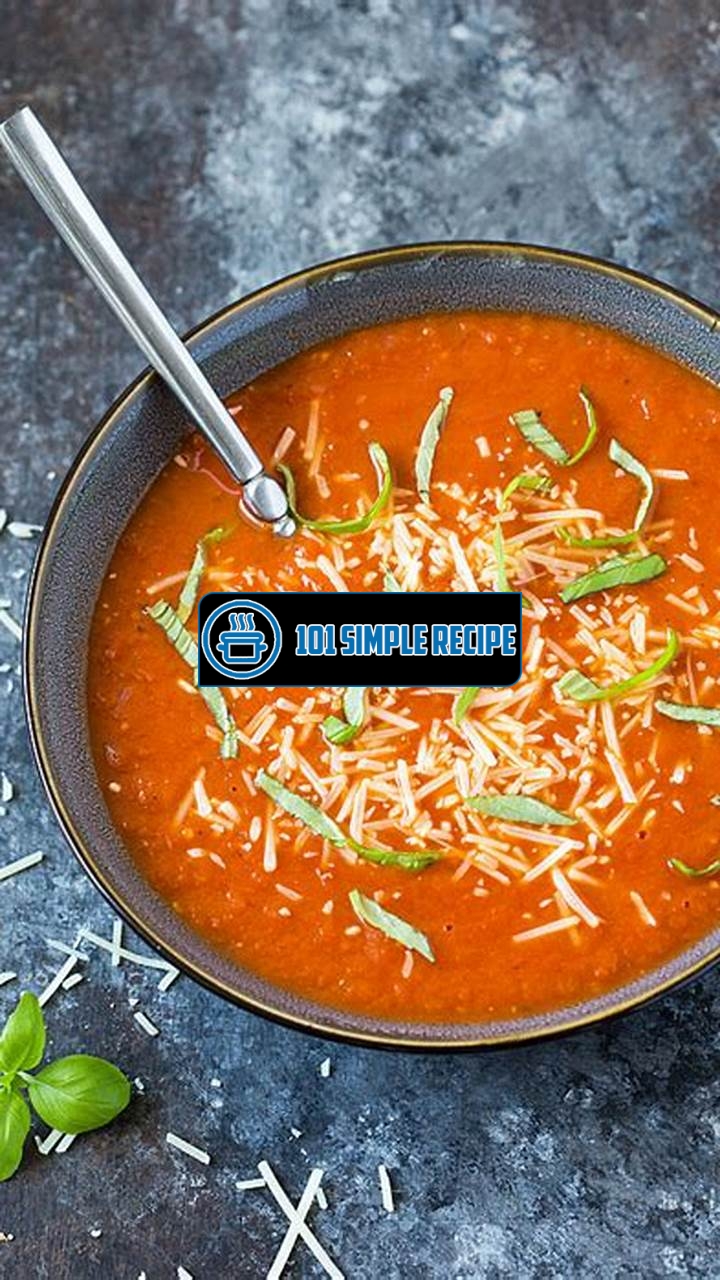 Simple Tomato Soup Recipe for a Delicious Meal | 101 Simple Recipe