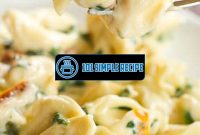 Tortellini With Spinach And Sun Dried Tomatoes In A Garlic Parmesan Cream Sauce | 101 Simple Recipe