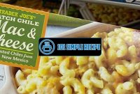 Trader Joes Green Chile Mac And Cheese | 101 Simple Recipe