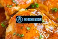 Discover the Irresistible Traditional Apricot Chicken Recipe | 101 Simple Recipe