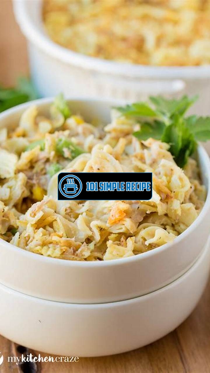 Delicious Tuna Casserole Recipe for a Flavorful Meal | 101 Simple Recipe