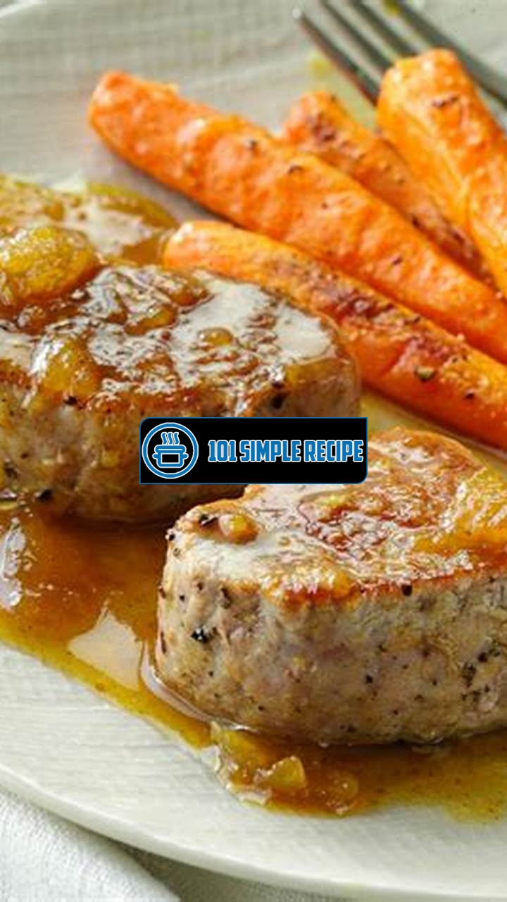 Delicious Pork Loin Recipes to Wow Your Taste Buds | 101 Simple Recipe