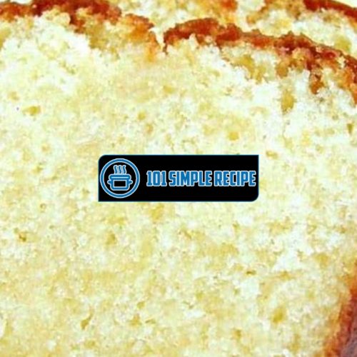 Delicious Vanilla Pound Cake Recipe Made from Scratch | 101 Simple Recipe