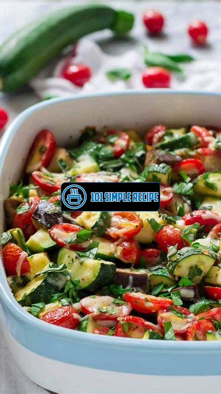 Delicious Vegan Recipes with Zucchini and Eggplant | 101 Simple Recipe
