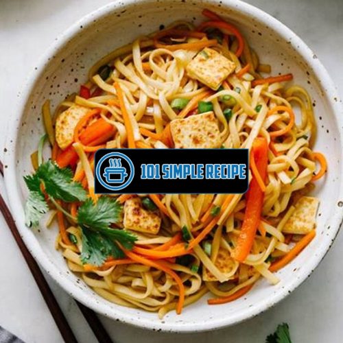 Delicious Vegetable Lo Mein Perfect for Vegan Diets | 101 Simple Recipe