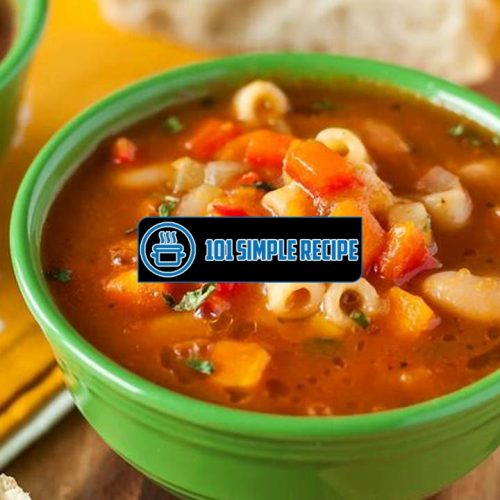Whip Up a Delicious Vegetarian Minestrone Soup Today | 101 Simple Recipe