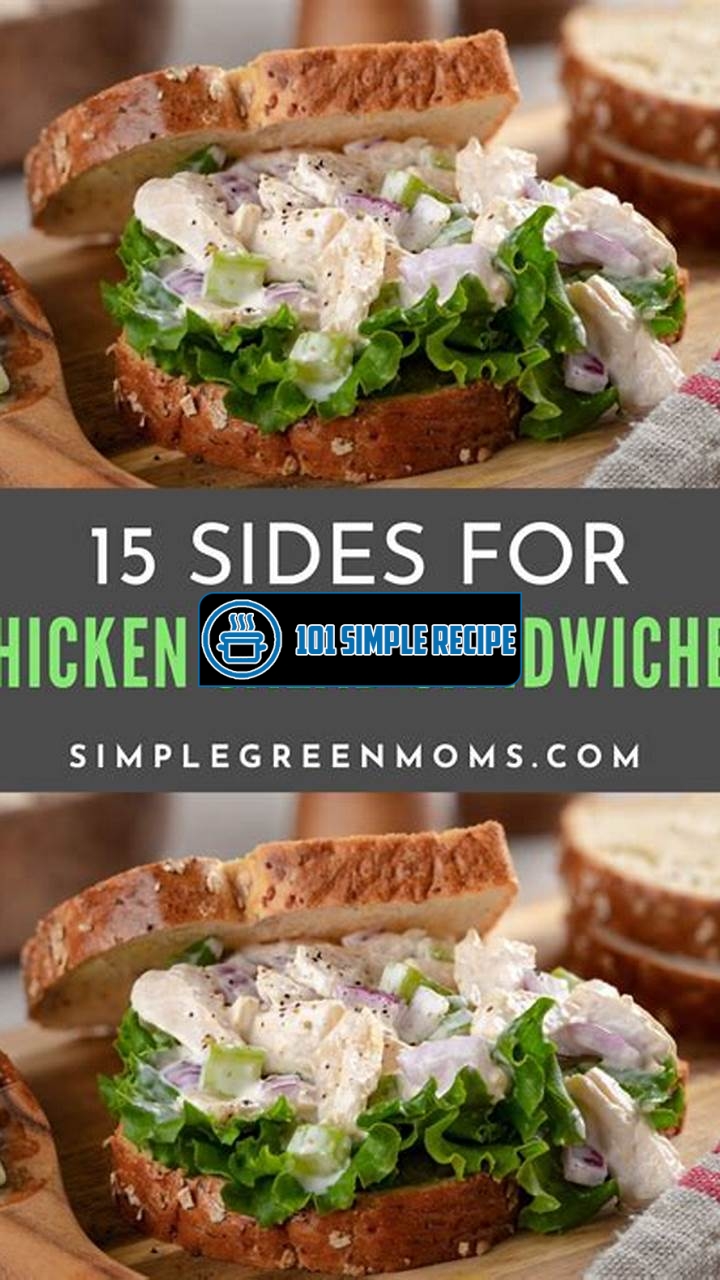 What Perfectly Complements Chicken Salad Sandwiches? | 101 Simple Recipe